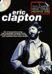 Play Along Guitar Audio CD: Eric Clapton (tabulatury, noty, kytara) (+CD)