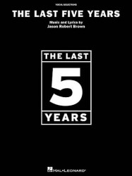 Jason Robert Brown: The Last Five Years - Vocal Selections (noty, klavír, zpěv, kytara, akordy)