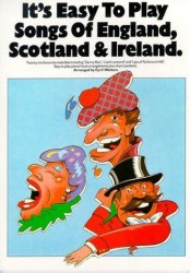 It's Easy To Play Songs Of England, Scotland And Ireland (noty na sólo klavír)