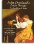 John Dowland's Lute Songs Third And Fourth Books (noty, tabulatury na kytaru, zpěv)