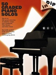 Dip In: 50 Graded Piano Solos (noty, sólo klavír)