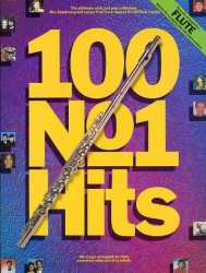100 No.1 Hits For Flute (noty, příčná flétna, s akordovými značkami)