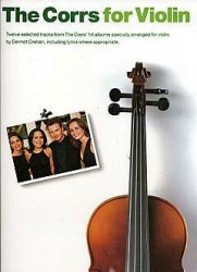 The Corrs For Violin (noty, housle s texty & akordy)