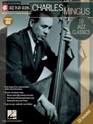 Jazz Play-Along: Volume 68 - Charles Mingus (noty, nástroje C, Eb, Bb) (+audio)
