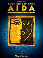 Elton John & Tim Rice: Aida Vocal Selections (noty, akordy, texty, klavír, kytara, zpěv)