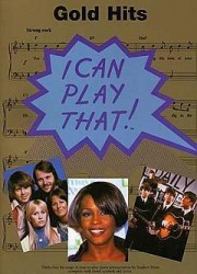 I Can Play That! Gold Hits (noty, klavír, texty & akordy)