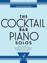 The Cocktail Bar Solos: The Ritz Collection (noty, sólo klavír, kytara, s akordovými značkami)