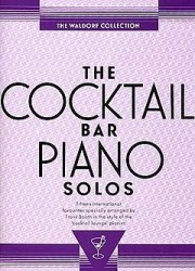 The Cocktail Bar Piano Solos: The Waldorf Collection (noty, sólo klavír, kytara, s akordovými značkami)