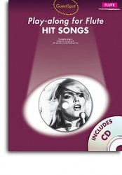 Guest Spot: Hit Songs - Play-Along For Flute (noty, příčná flétna) (+audio)