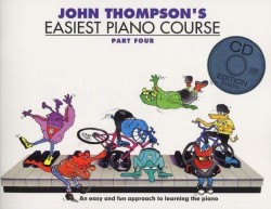 John Thompson's Easiest Piano Course: Part 4 (noty, sólo klavír) (+audio)