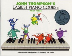 John Thompson's Easiest Piano Course: Part 3 (noty, sólo klavír) (+audio)