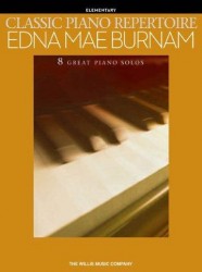 Classic Piano Repertoire - Edna Mae Burnam (Early To Later Elementary Level) (noty, sólo klavír)