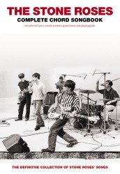 The Stone Roses: Complete Chord Songbook (akordy, texty, kytara)