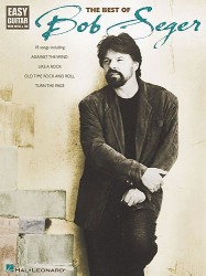 The Best Of Bob Seger (tabulatury, noty, kytara)