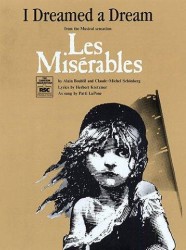 Alain Boublil/Claude-Michel Schönberg: I Dreamed A Dream (Les Miserables) (noty na klavír, zpěv, akordy na kytaru)