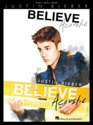 Justin Bieber: Believe - Acoustic (noty na klavír, zpěv, akordy na kytaru)