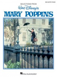 Big Note Vocal Selections: Mary Poppins (velké noty na klavír)