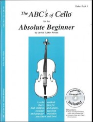 The ABCs of Cello for the Absolute Beginner - Book 1 (noty na violoncello)