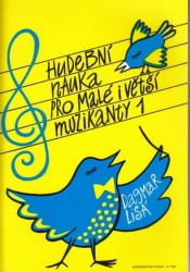 Dagmar Lisá: Hudební nauka pro malé i větší muzikanty 1
