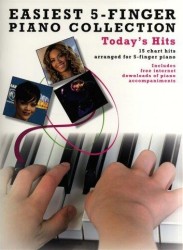 Easiest 5-Finger Piano Collection: Today's Hits (noty na pětiprstý klavír)