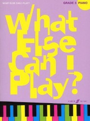 What Else Can I Play? Grade 3 Piano (noty na sólo klavír)