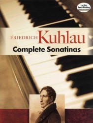 Friedrich Kuhlau: Complete Sonatinas Score (noty na sólo klavír)