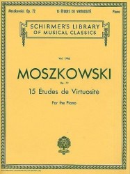 Moritz Moszkowski: Fifteen Etudes Virtuositie Op.72 (noty na sólo klavír)