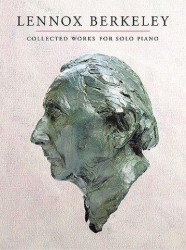 Lennox Berkeley: Collected Works For Solo Piano (noty na sólo klavír)