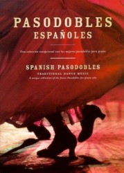 Pasodobles Espanoles (Traditional Dance Music) (noty na sólo klavír)
