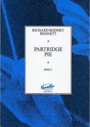 Richard Rodney Bennett: Partridge Pie Book 2 For Piano (noty na sólo klavír)
