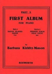 Barbara Kirkby-Mason: First Album For Piano Part 3 (noty na sólo klavír)