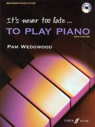 It's Never Too Late... To Play Piano (New Edition) (noty na sólo klavír) (+audio)