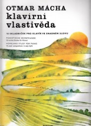 Otmar Mácha: Klavírní vlastivěda (noty na snadný sólo klavír)