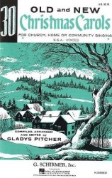 30 Old And New Christmas Carols (Upper Voices) (noty pro dvojhlasý sborový zpěv, klavír) - SADA 5 ks