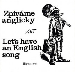 Zpíváme anglicky / Let's have an English song