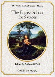 The Chester Book Of Motets Vol. 9: The English School For 5 Voices (noty na sborový zpěv SATB)