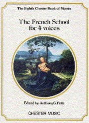 The Chester Book Of Motets Vol. 8 : The French School For 4 Voices (noty na sborový zpěv SATB)