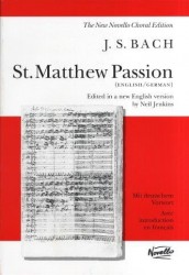 J.S. Bach: St. Matthew Passion (Vocal Score) (noty na sborový zpěv SATB, klavír)