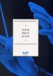 Richard Rodney Bennett: Four Piece Suite (Divertimento For Two Pianos) (noty na čtyřruční klavír)