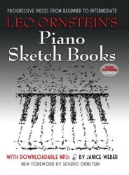 Leo Ornstein's Piano Sketch Books: Progressive Pieces From Beginner To Intermediate (noty na sólo klavír) (+audio)
