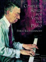 Sergej Rachmaninov: Complete Songs For Voice And Piano (noty na klavír, zpěv)