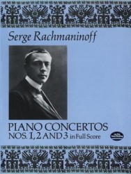 Sergej Rachmaninov: Piano Concertos Nos. 1, 2 and 3 In Full Score (noty, klavír, orchestr)
