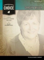 Composer's Choice: Carolyn Miller (noty na sólo klavír)