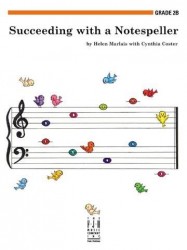 Helen Marlais And Cynthia Coster: Succeeding With A Notespeller - Grade 2B (hudební teorie)