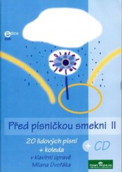 Milan Dvořák: Před písničkou smekni 2 + CD