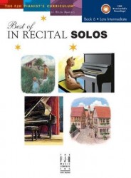 Helen Marlais: The FJH Pianist's Curriculum - Best Of In Recital Solos (Book 6: Late Intermediate) (noty na sólo klavír)