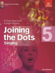 Alan Bullard: Joining The Dots - Singing (Grade 5) (noty na zpěv)
