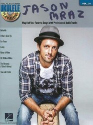 Ukulele Play-Along 31: Jason Mraz (noty, melodická linka, akordy) (+audio)