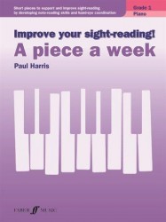 Improve Your Sight-Reading! A Piece A Week - Piano Grade 1 (noty na sólo klavír)