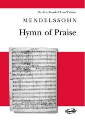 Felix Mendelssohn: Hymn Of Praise - SATB (noty na sborový zpěv, klavír)